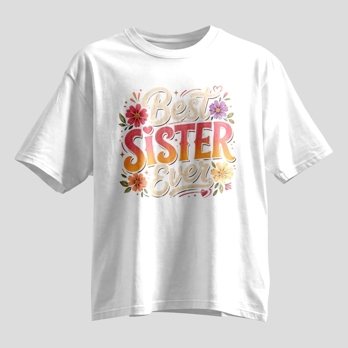 Best Sister Ever Floral Rakhi Oversized T-Shirt - selfie to print
