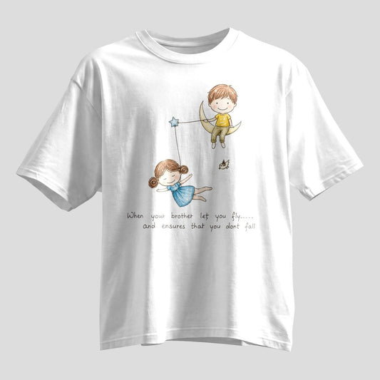 Brother Let You Fly Rakhi Quote Oversized T-Shirt - selfie to print