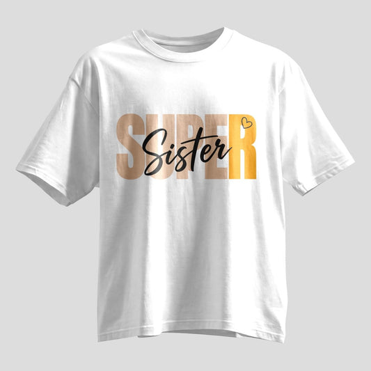 Super Sister Typography Rakhi Oversized T-Shirt - selfie to print